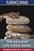 The Healthy Life Cook Book by Florence Daniel