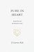 Pure in Heart: Sexual Sin and the Promises of God