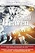 WE TOUCHED HEAVEN by Claudia Watts Edge