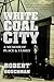 White Coal City: A Memoir of Place and Family (Regina Collection, 2)