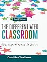 The Differentiated Classroom by Carol Ann Tomlinson