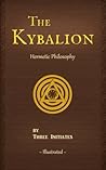 The Kybalion: A S...