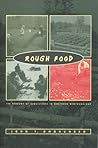 Rough Food: The Seasons of Subsistence in Northern Newfoundland (Social and Economic Studies)