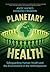 Planetary Health
