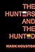 The Hunters and the Hunted