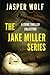 The Jake Miller Series: A C...