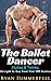 The Ballet Dancer: A Straight to Gay First Time MM Erotica