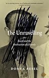 The Unravelling: ...