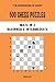 500 Chess Puzzles, Mate in 2, Beginner and Intermediate Level by Chess Akt