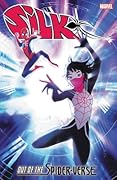 Silk: Out of the Spider-Verse, Vol. 2