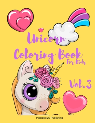 Unicorn Coloring Book for Kids. Vol 3 (Coloring Books for Kids)