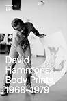 David Hammons: Body Prints, 1968–1979 (Drawing Papers, 144) David Hammons: Body Prints, 1968–1979 (Drawing Papers, 144)