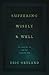 Suffering Wisely and Well: ...