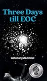 Three Days till EOC by Abhimanyu Sukhdial