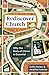 Rediscover Church: Why the ...