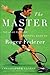 The Master: The Long Run an...