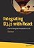 Integrating D3.js with React by Elad Elrom