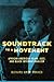 Soundtrack to a Movement: A...