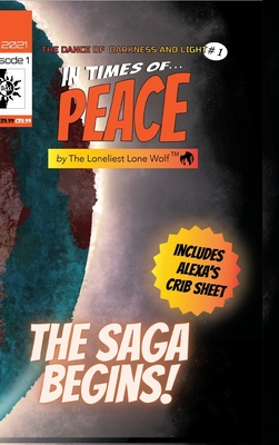 In Times of Peace: Dance of Darkness & Light Episode 1