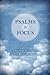 Psalms in Focus: A Study of the Psalms from the Readable Bible: A Study of the Psalms from the Readable Bible