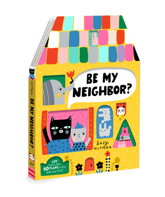 Be My Neighbor? (Novelty Book)