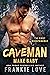 Cave Man Make Baby by Frankie Love