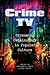 Crime TV by Jonathan A Grubb