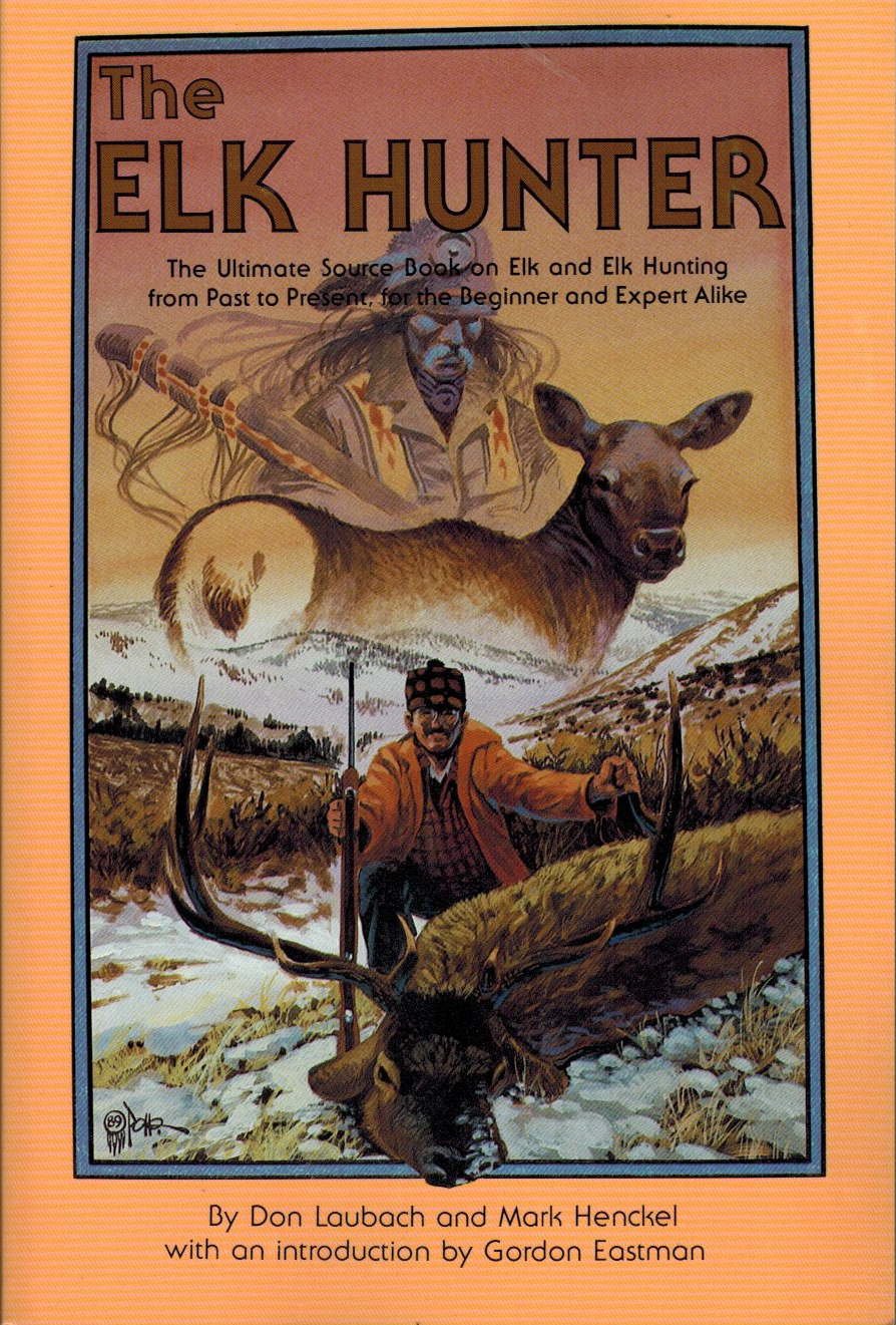 Elk Hunter Ultimate Source Book On Elk (Paperback)