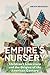 Empire's Nursery: Children'...