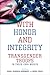 With Honor and Integrity: T...