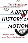A Brief History of Motion by Tom Standage