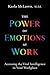 The Power of Emotions at Work: Accessing the Vital Intelligence in Your Workplace