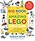 The Big Book of Amazing LEG...