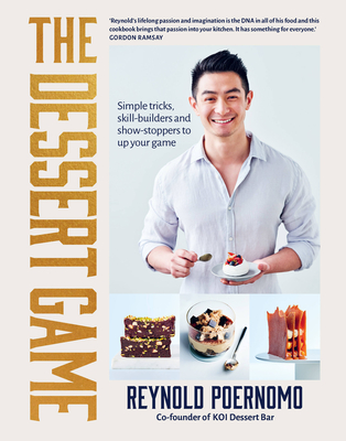 The Dessert Game: Simple tricks, skill-builders and show-stoppers to up your game (Paperback)