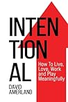 Intentional by David Amerland