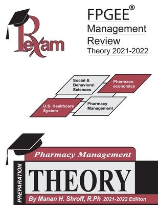 RxExam's FPGEE® Management Review Theory 2021-2022 Edition