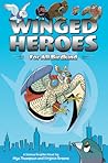 Winged Heroes by Mya Thompson