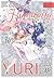 The Whole of Humanity Has Gone Yuri Except for Me by Hiroki Haruse