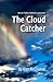 The Cloud Catcher