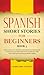 Spanish Short Stories for Beginners Book 3 by Learn Like a Native