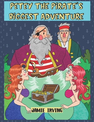 Petey the Pirate's biggest adventure