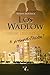 Los Wadlow: Azar, destino... o premeditacion (Spanish Edition)