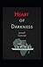 Heart of Darkness