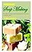 Homemade Soap Making: Beaut...