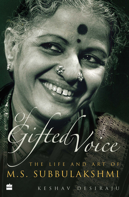 Free Download OF GIFTED VOICE: The Life and Art of M.S. Subbulakshmi Full Audiobook