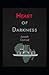 Heart of Darkness
