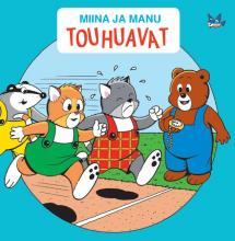 Miina ja Manu touhuavat (Board book)