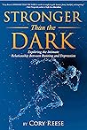 Book cover for Stronger Than the Dark: Exploring the Intimate Relationship Between Running and Depression