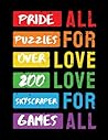Pride Puzzles: Over 200 Skyscraper Games (Ballads & Bards Pride Collection)