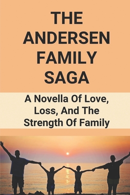 The Andersens: The Anderson Family And The Collection: Arthur E Andersen Family